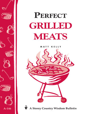 cover image of Perfect Grilled Meats